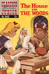Classics Illustrated Junior #543 The House in the Woods.cbr